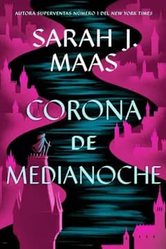Libro Corona de Medianoche De Sarah J. Maas - Buscalibre Chile